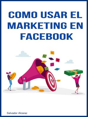 cover image of Como usar el marketing en facebook